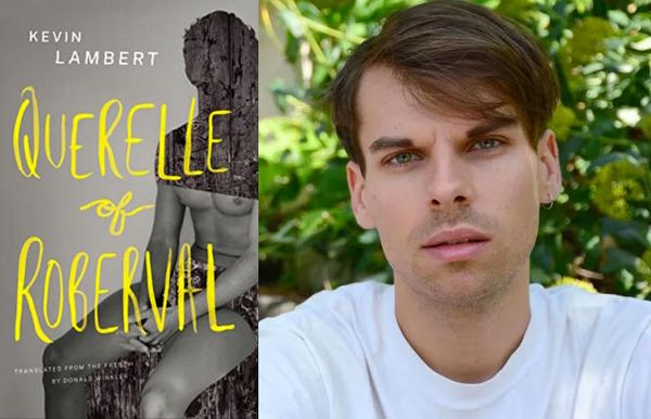 Review: Kevin Lambert's 'Querelle of Roberval' is Rough Trade